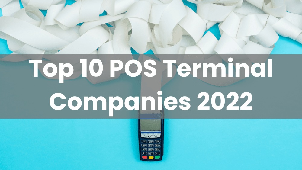 Top 10 POS Terminal Companies 2025
