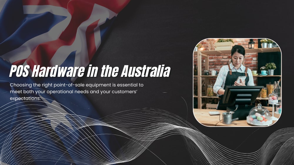 Top 5 POS Hardware Suppliers and Brands in Australia 2025