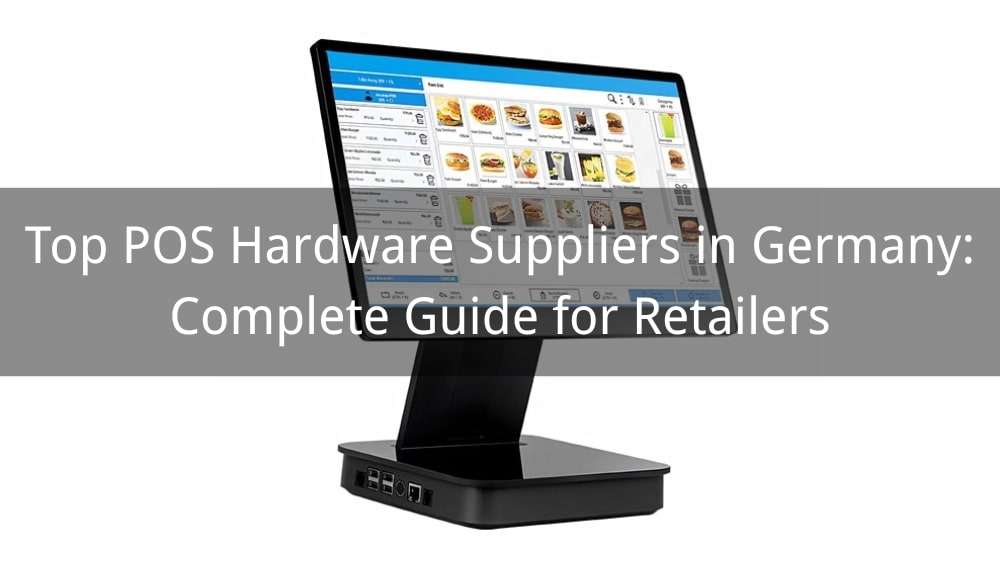 Top POS Hardware Suppliers in Germany