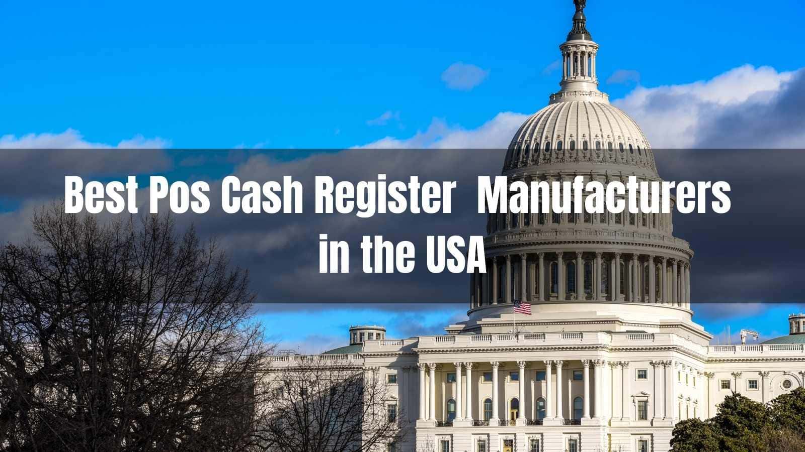 Best 10 Pos Cash Register  Manufacturers in the USA