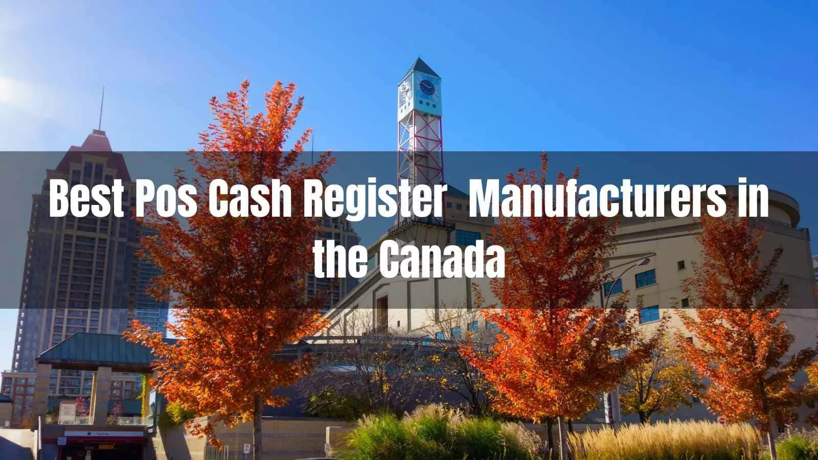 Best 10 POS Cash Register Manufacturers and Suppliers in Canada - Innovative Retail Solutions